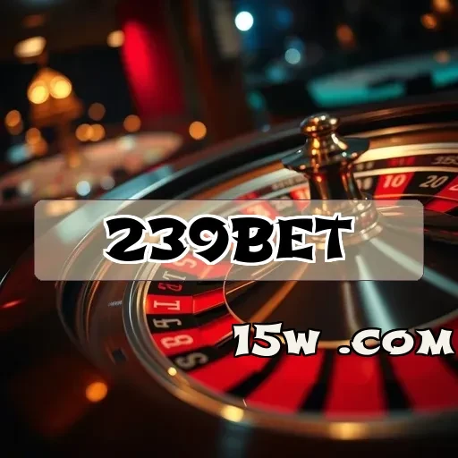 239bet Bônus: Descubra Como Maximizar Seus Ganhos em Jogos