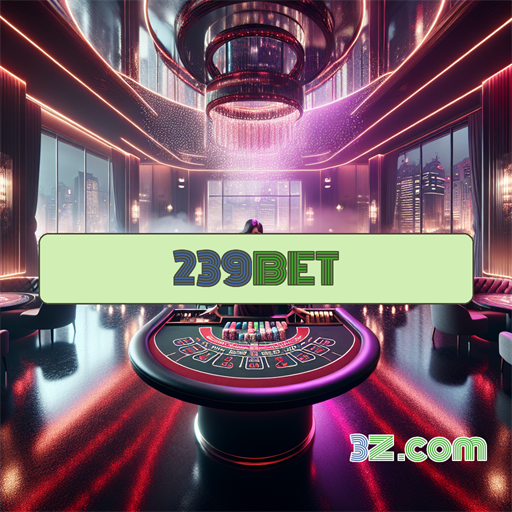 A Experiência VIP do 239bet: Uma Jornada Exclusiva nos Jogos
